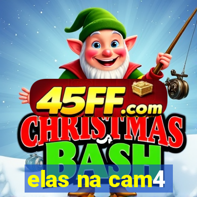elas na cam4